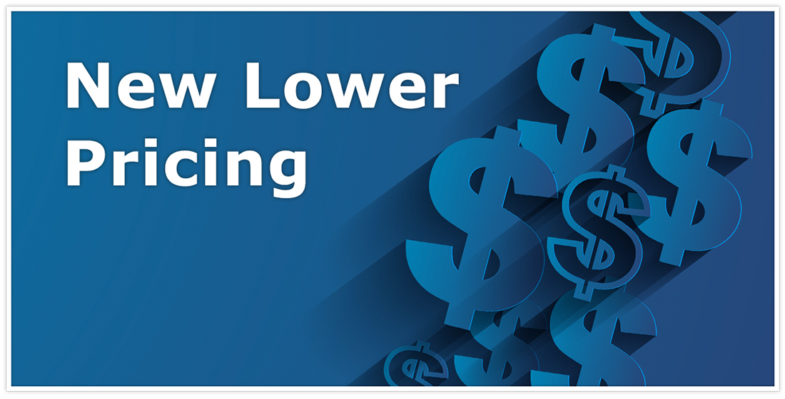 Graphic of dollar signs on a blue background with the words "New Lower Pricing" in the top left corner