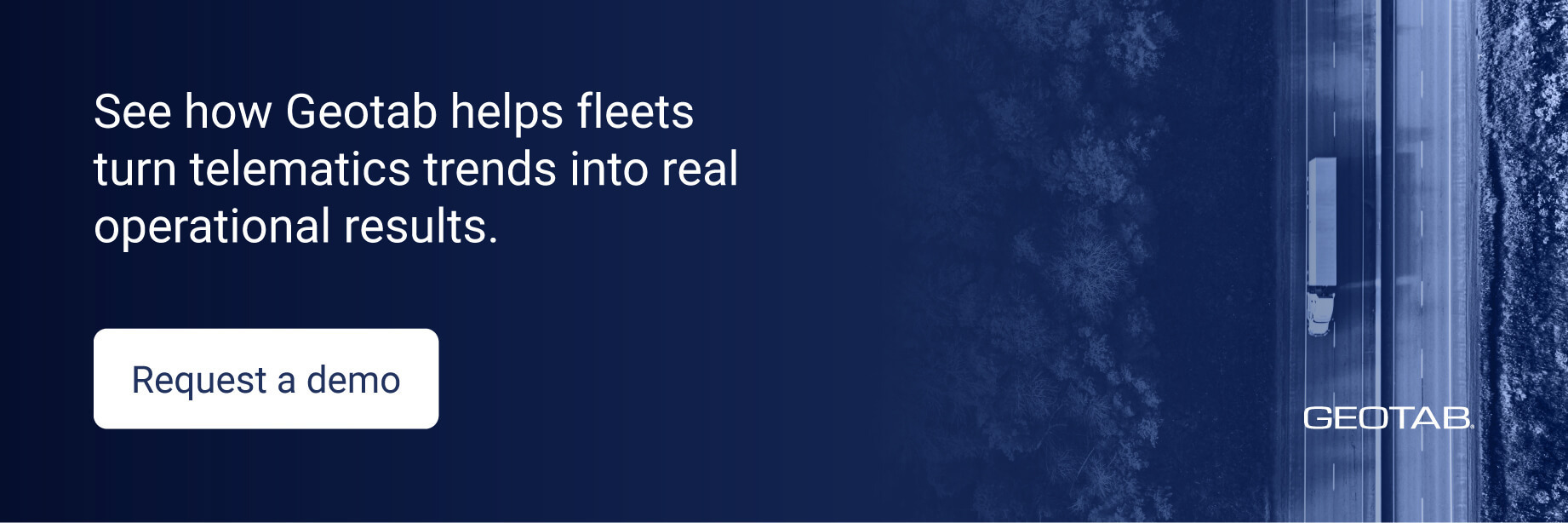 See how Geotab helps fleets turn telematics trends into real operational results