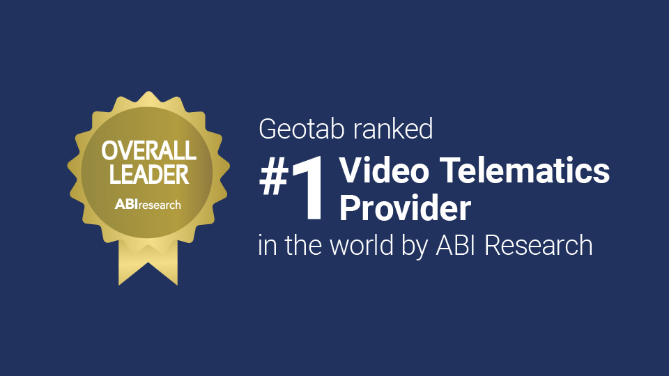 ABI research names Geotab #1 in video telematics