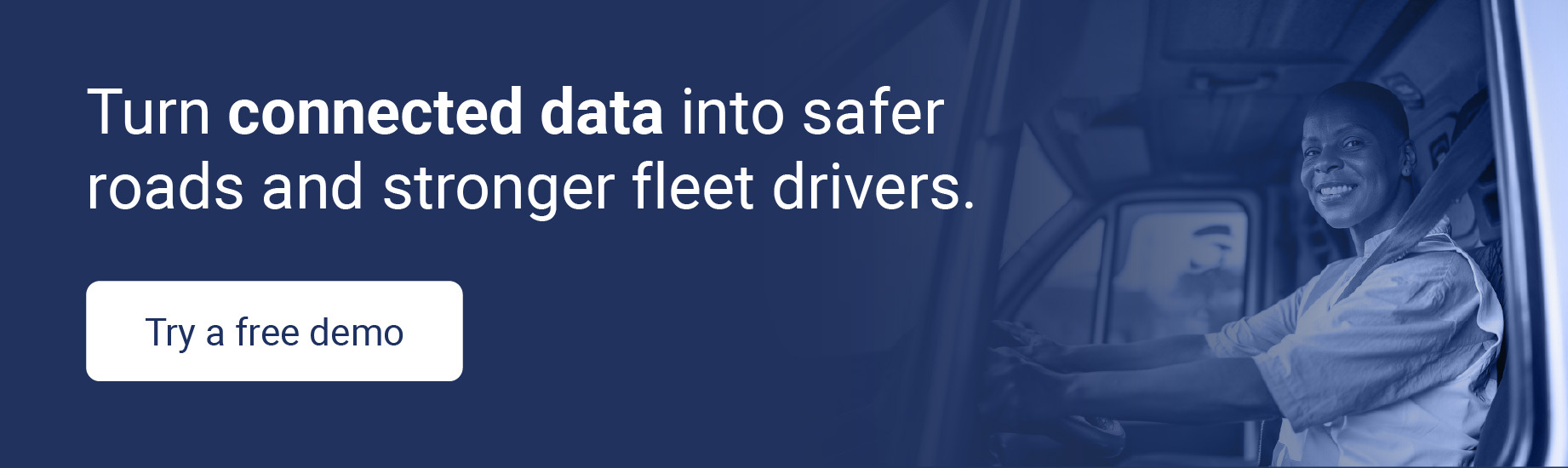 Try a free demo and turn connected data into safer roads and stronger fleet drivers.