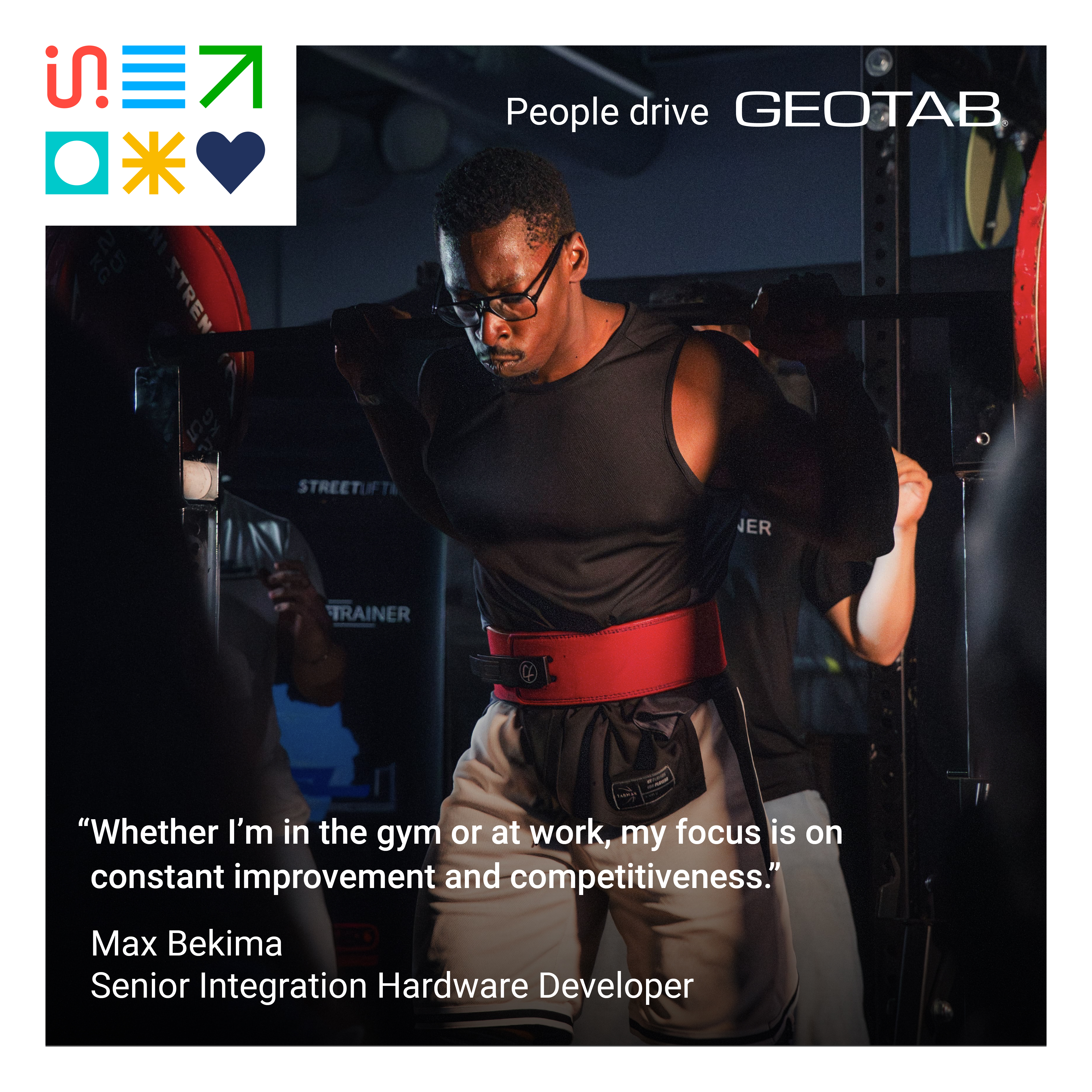 Image of Max Bekima with text: “Whether I’m in the gym or at work, my focus is on constant improvement and competitiveness.''