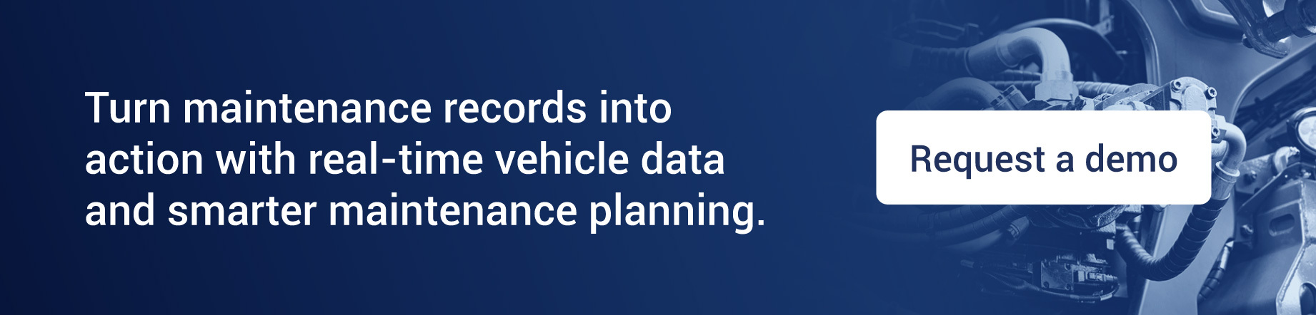 Turn maintenance records into action with real-time vehicle data and smarter maintenance planning.