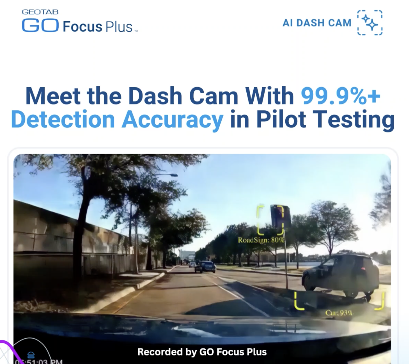 Meet the dash cam with 99% detection accuracy in pilot testing - Geotab Go Focus Plus
