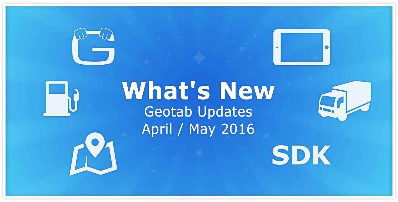 Geotab Software and Firmware Updates (April/May 2016)