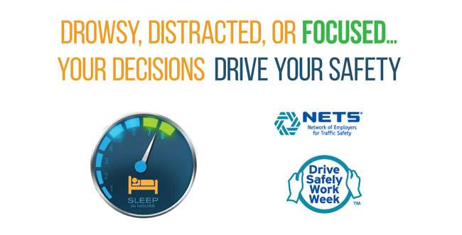 "Drowsy, Distracted or Focused... your decisions drive your safety" with odometer showing sleep time