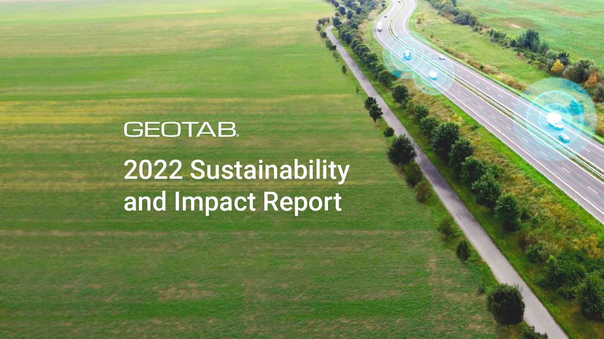 Geotab 2022 Sustainability and Impact Report