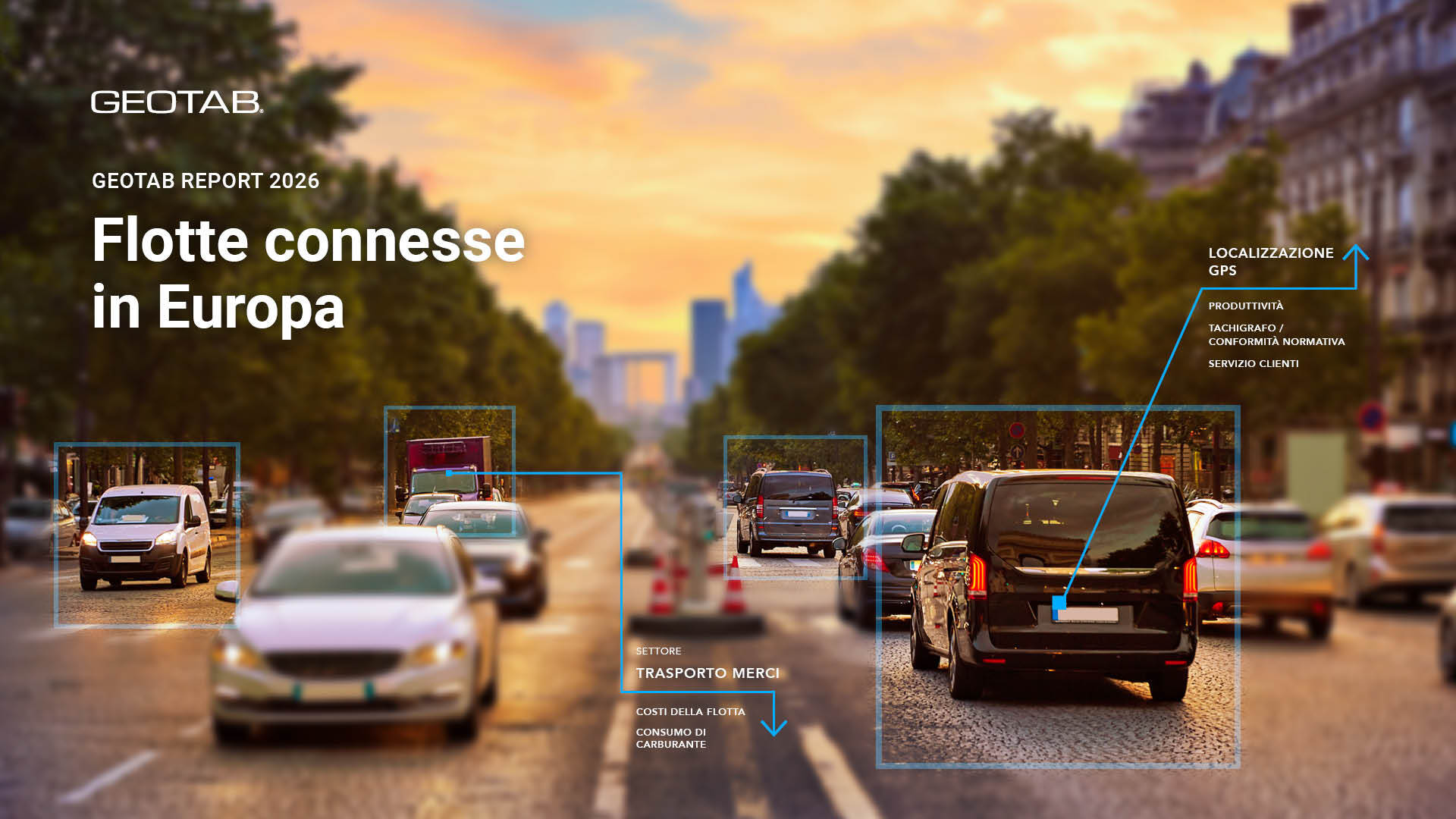Copertina del Report Geotab 2026 "Connected fleets in Europe", con veicoli su una strada cittadina al tramonto evidenziati da grafiche digitali di tracciamento GPS