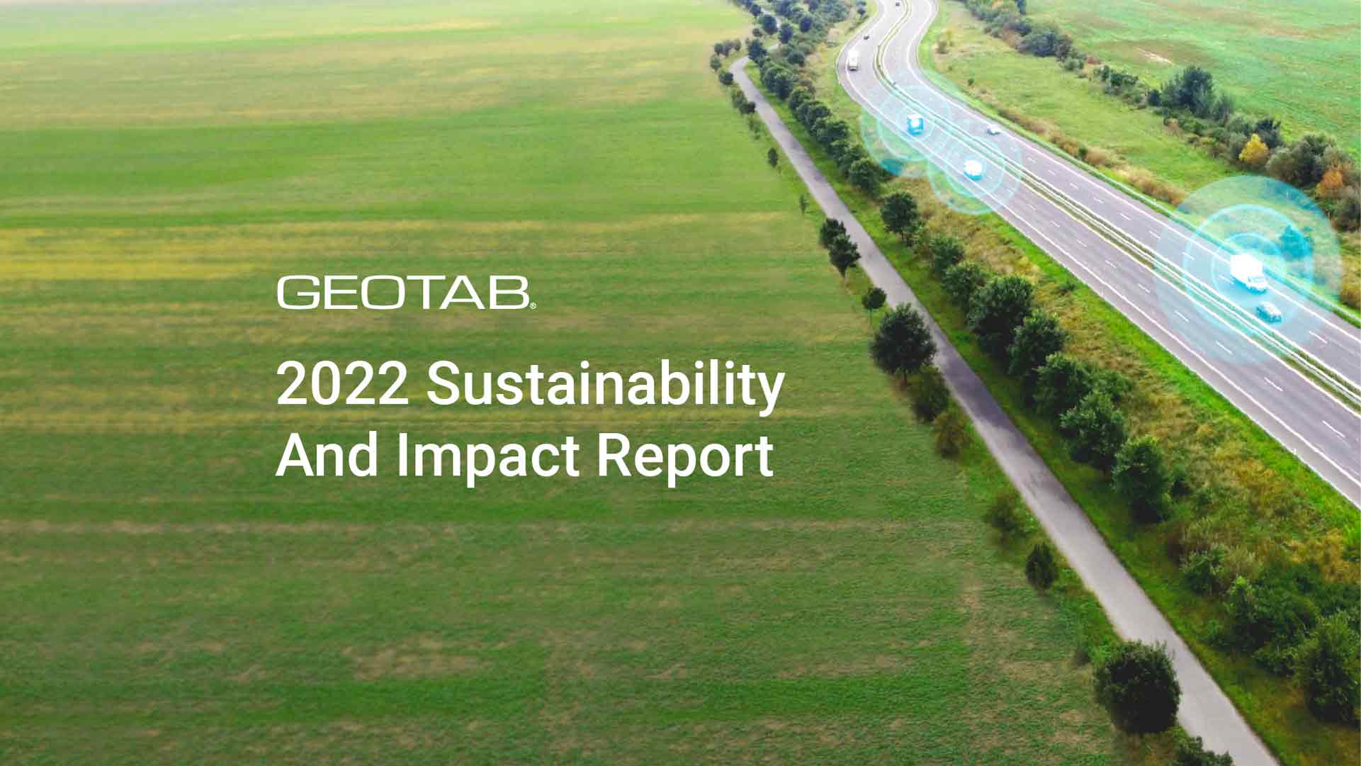 Geotab 2022 Sustainability and Impact Report